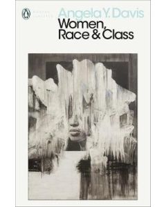 Women, Race & Class:Penguin Modern Classics