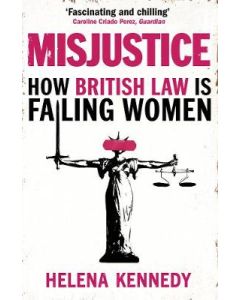 Misjustice: How British Law is Failing Women